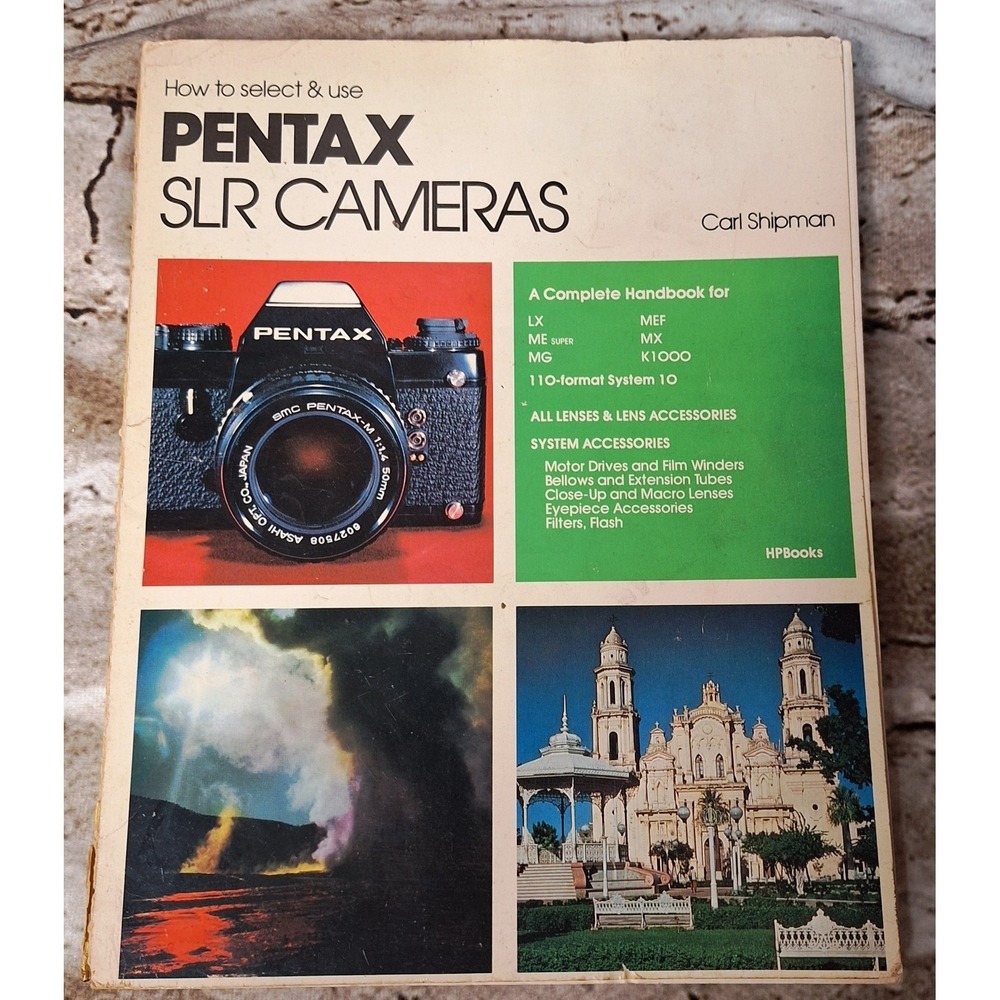 How to select and use Pentax SLR Cameras Carl Shipman Complete Handbook